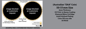 100qty Challenge Coins (Australian Embassy "DAA" Coin) 50mm Dia.