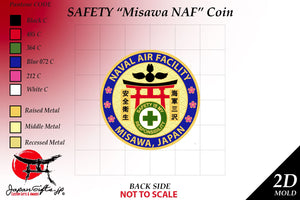 2" Dia. "NAF Misawa SAFETY Coin" "CUSTOMIZED" 100qty